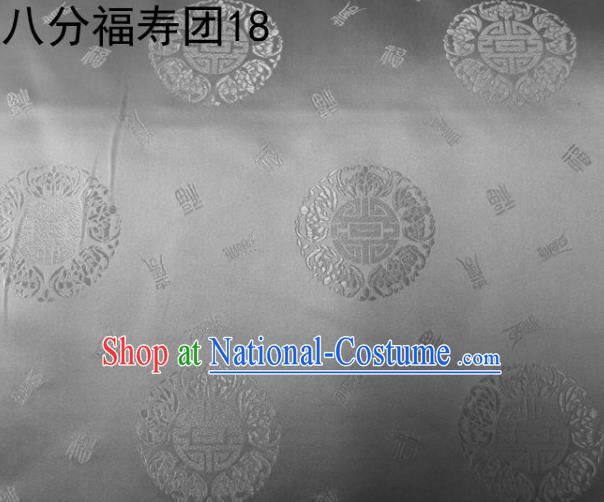 Asian Chinese Traditional Handmade Printing Round Happiness and Longevity Satin Grey Silk Fabric, Top Grade Nanjing Brocade Tang Suit Hanfu Fabric Mattress Cover Cloth Material