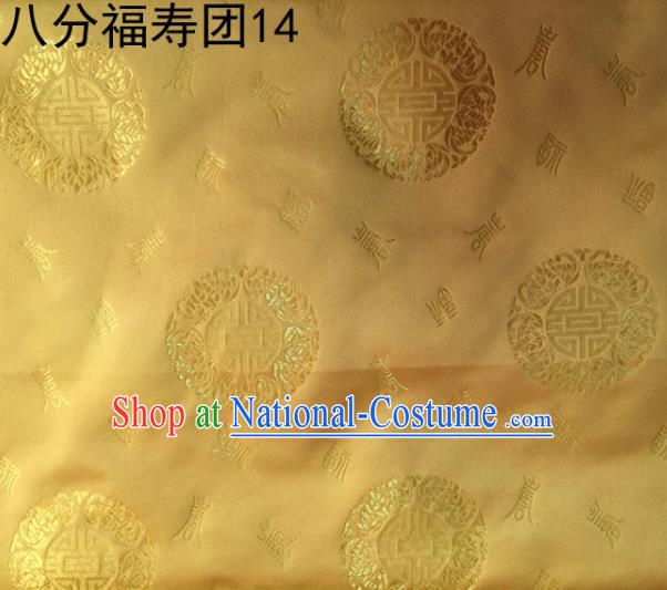 Asian Chinese Traditional Handmade Printing Round Happiness and Longevity Satin Golden Silk Fabric, Top Grade Nanjing Brocade Tang Suit Hanfu Fabric Mattress Cover Cloth Material