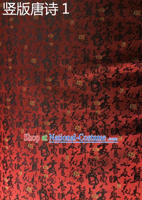 Traditional Asian Chinese Handmade Printing Tang Poetry Silk Satin Tang Suit Red Fabric Drapery, Nanjing Brocade Ancient Costume Hanfu Cheongsam Cloth Material